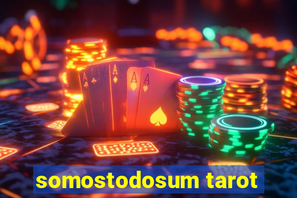 somostodosum tarot